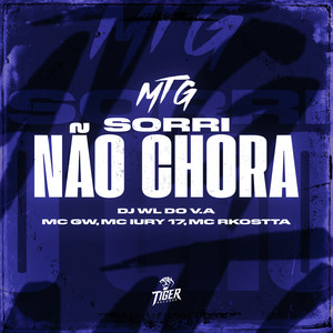 Mtg - Sorri nao chora (Explicit)