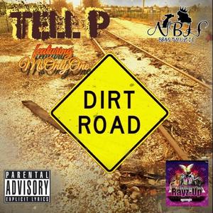 Dirt Road (feat. MsOnlyOne) [Explicit]