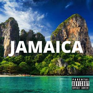 Jamaica (Explicit)