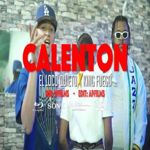 Calenton (feat. King Fuego)