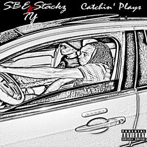 Catchin' Plays (feat. T.Y.) [Explicit]