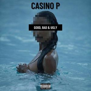 Good, Bad & Ugly (Explicit)