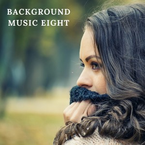 Background music eight