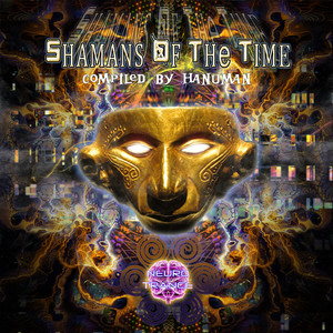 Shamans Of The Time