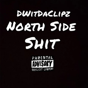 North Side **** (Explicit)