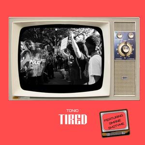 TIRED (feat. GMANE & SHOTYME)