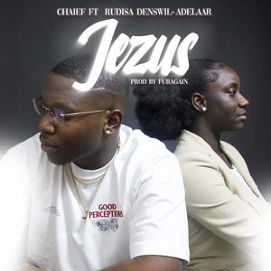 JEZUS (feat. Rudisa Denswil- Adelaar)