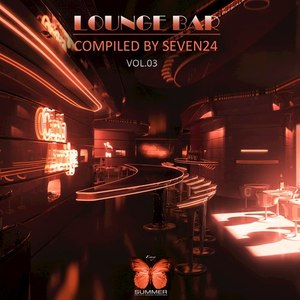 Lounge Bar, Vol. 03 (Compiled by Seven24)