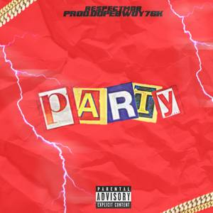 Party (Explicit)