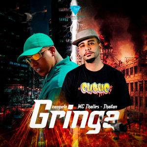 MC Thalles - Gringa (Explicit)