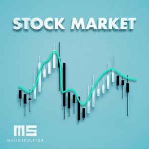 MUSIC SCULPTOR, Vol. 74: Stock Market