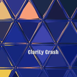 Clarity Crash