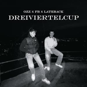 dreiviertelcup (feat. fb, latebackbeats & prod.Illmore) [Explicit]