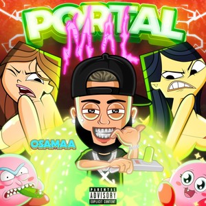 Portal Mal (Explicit)