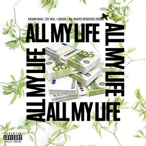 All My Life (Explicit)