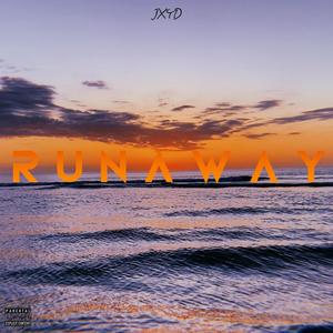 RUNAWAY (Explicit)