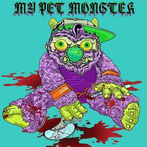My Pet Monster (Explicit)