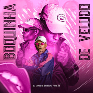Boquinha de Veludo(feat. MC 2G) (Explicit)