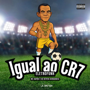 Igual ao Cr7 (Eletrofunk) (Explicit)