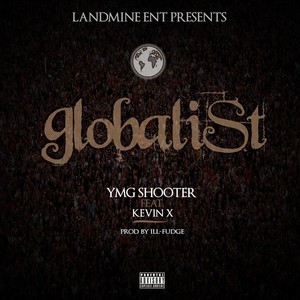 Globalist (feat. Kevin X) (Explicit)