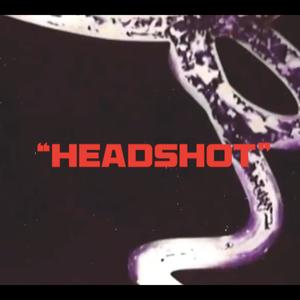 HEADSHOT (Explicit)