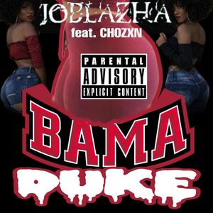 Alabama Duke (feat. Chozxn) [Explicit]