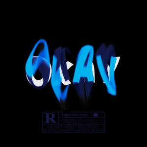 Okay(feat. Brii) (Explicit)