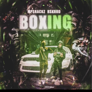 Boxing (feat. MpsRackzz) (Explicit)