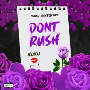 Don't Rush (Explicit)