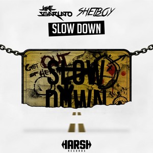 Slowdown (Original Mix)