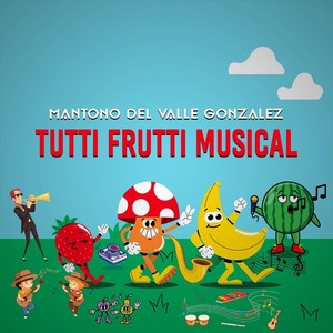 Tutti Frutti Musical