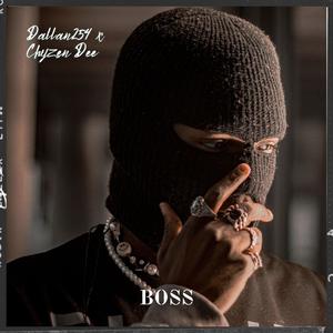 Boss (feat. Chyzen Dee) [Explicit]