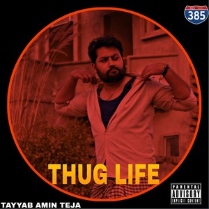 Thug Life (Explicit)