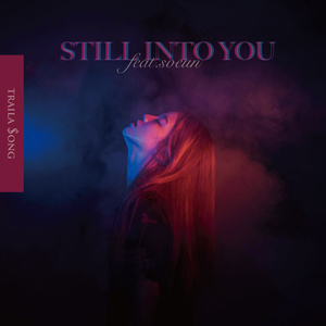Still into you