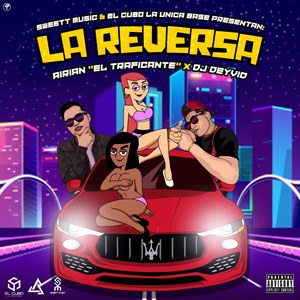 La Reversa (Explicit)
