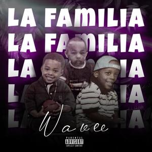 La FAMILIA (Explicit)