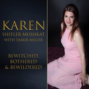 Bewitched, Bothered & Bewildered (feat. Tamir Miller)