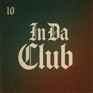 In Da Club (House|Explicit)