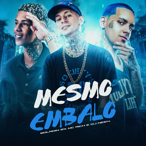 Mesmo Embalo (Explicit)