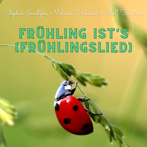 Frühling ist's (Frühlingslied)