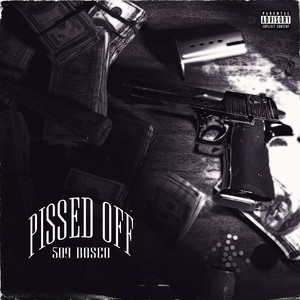 Pissed Off (Explicit)