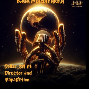 Kele Madafakhaa (Explicit)