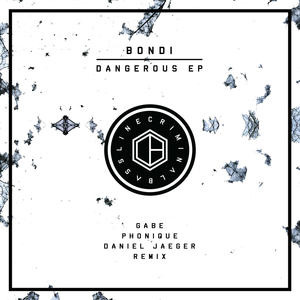 Dangerous (Phonique Dub Mix|Explicit)