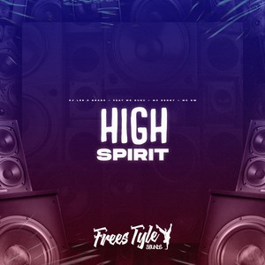 High Spirit (Explicit)