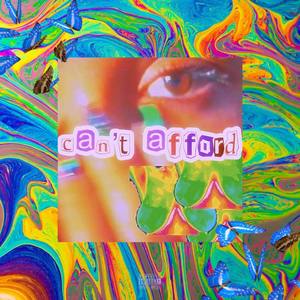 Cant Afford (Explicit)