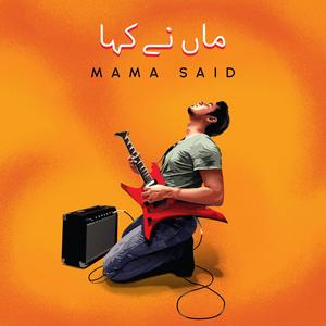 Mama said (feat. Mimi & Karam)