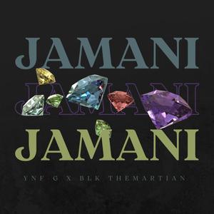 JAMANI (feat. Blk The Martian) (Explicit)