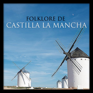 Folklore de Castilla la Mancha