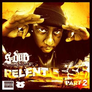 Relentless 2 (Explicit)