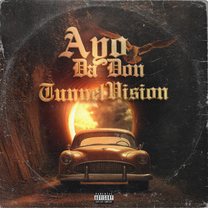 Tunnel Vision (Explicit)